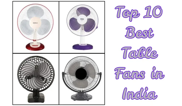 Best Table Fans in India