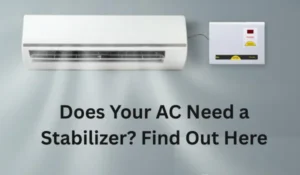 Does Your AC Need a Stabilizer